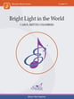 Bright Light in the World Concert Band sheet music cover